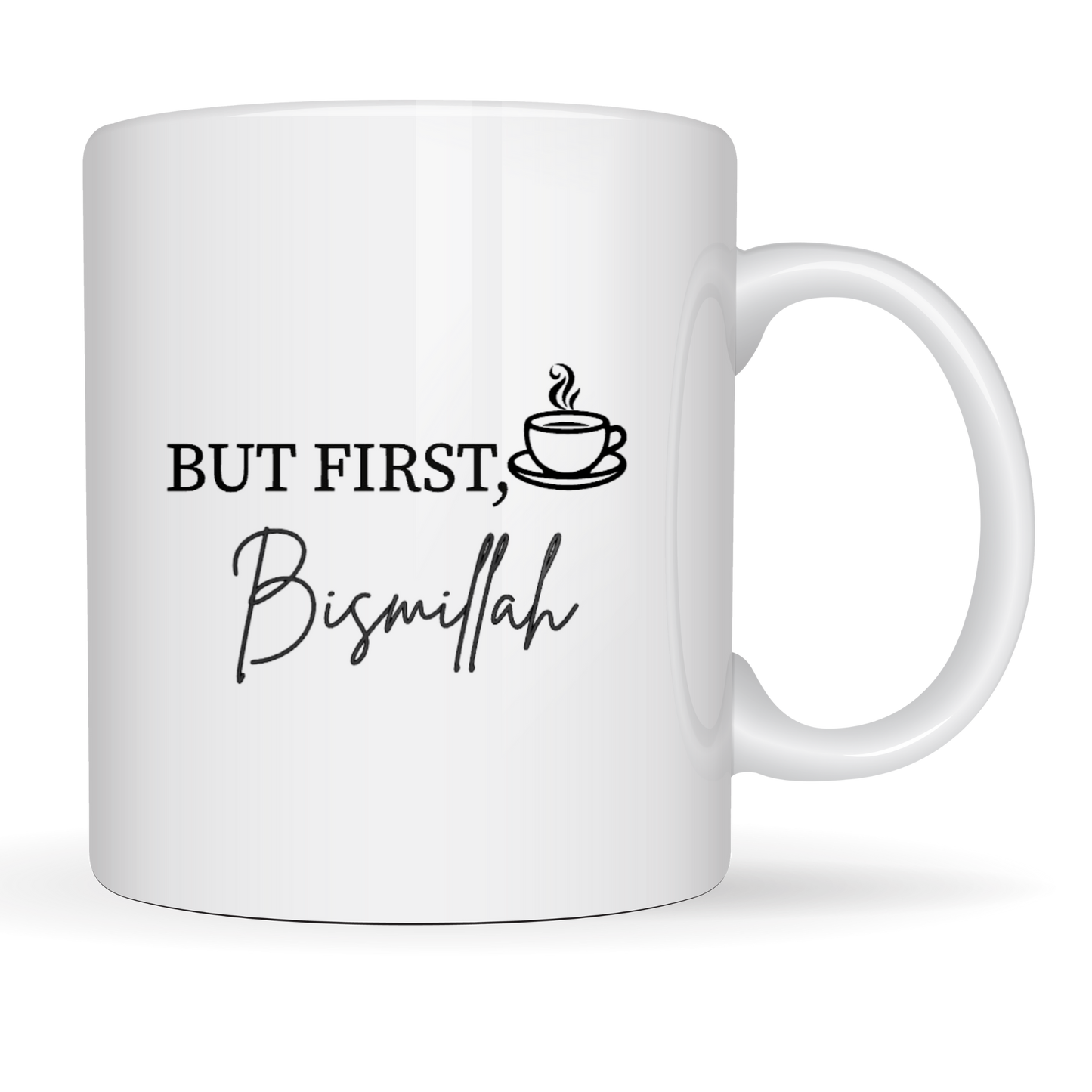 "But First, Bismillah" Mug